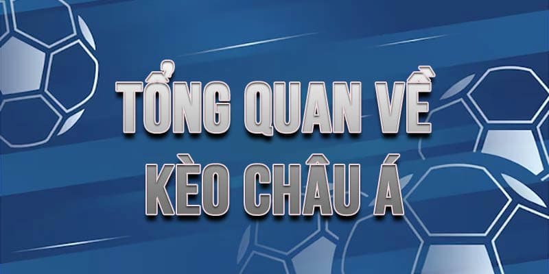 Tỷ lệ kèo châu Á được định nghĩa thế nào?